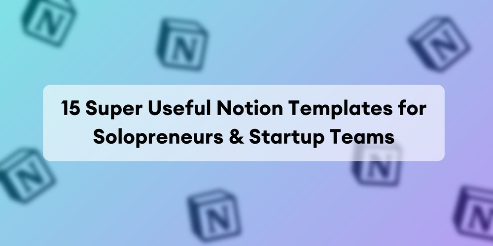 img of 15 Plantillas de Notion para Startups y Emprendedores [Gratis y Premium]