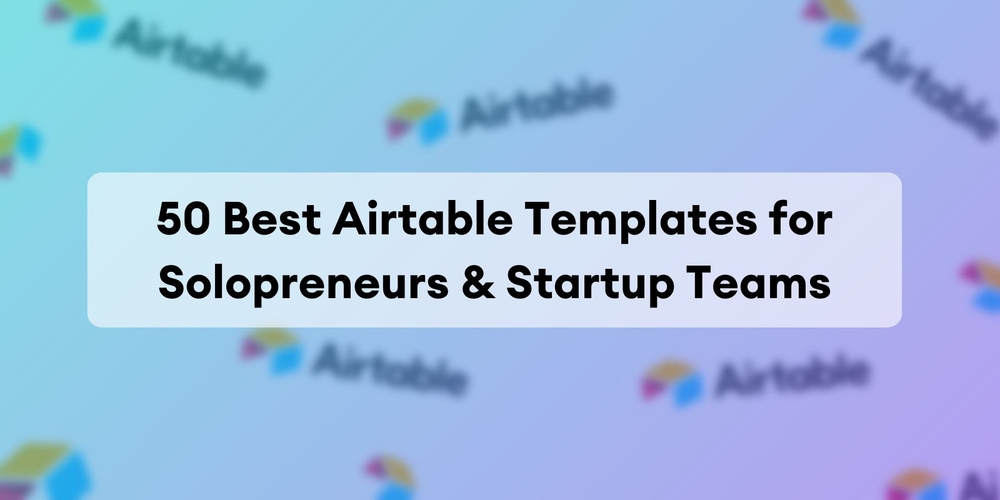 img of 50 Mejores Ejemplos de Airtable para Emprendedores y Startups