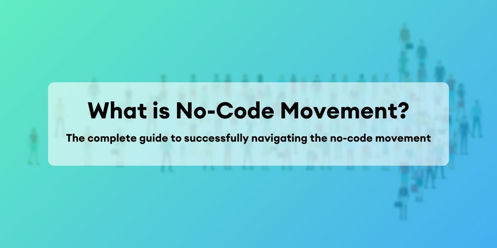 img of Guía Completa del Movimiento No-Code