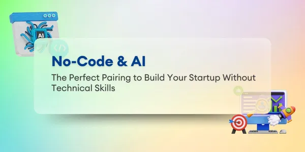 Cover image for No-Code e IA: Crea tu Startup sin Habilidades Técnicas